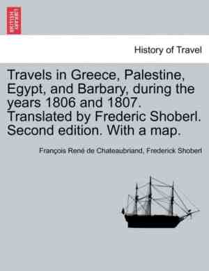 Foto: Travels in greece palestine egypt and barbary during the years 1806 and 1807  translated by frederic shoberl  second edition  with a map 