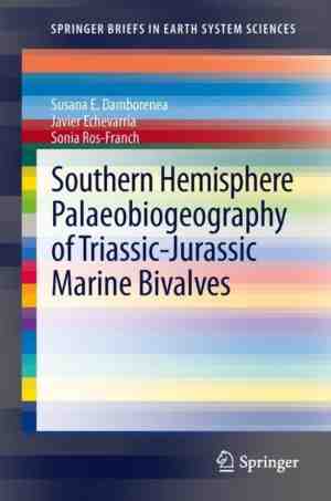 Foto: Springerbriefs in earth system sciences  southern hemisphere palaeobiogeography of triassic jurassic marine bivalves