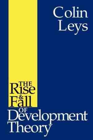 Foto: The rise and fall of development theory