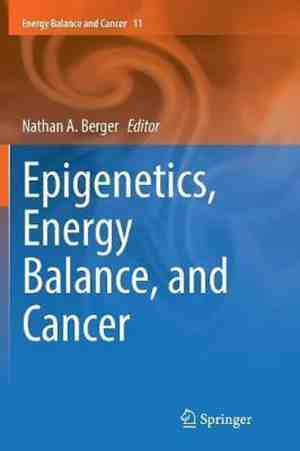 Foto: Energy balance and cancer epigenetics energy balance and cancer