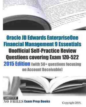 Foto: Oracle jd edwards enterpriseone financial management 9 essentials unofficial self practice review questions covering exam 1z0 522