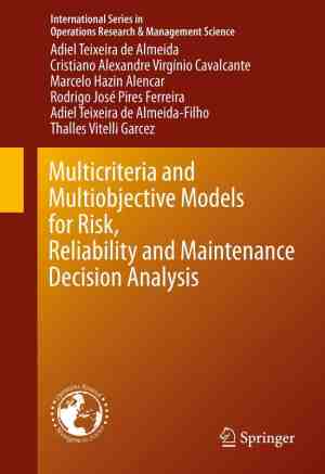 Foto: International series in operations research management science 231   multicriteria and multiobjective models for risk reliability and maintenance decision analysis