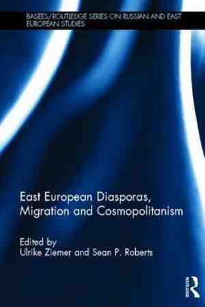 Foto: East european diasporas migration and cosmopolitanism