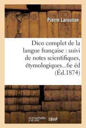 Foto: Dictionnaire complet de la langue franaise  suivi de notes scientifiques tymologiques 6e dition