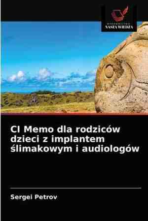 Foto: Ci memo dla rodzic w dzieci z implantem limakowym i audiolog w