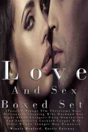 Foto: Love and sex boxed set passion menage ffm threesome boss billionaire cheating wife husband one night stand swingers swap domination and submission cuckold cougar milf older woman younger man romance