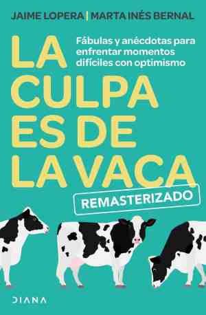 Foto: La culpa es de la vaca remasterizado