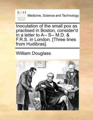 Foto: Inoculation of the small pox as practised in boston considerd in a letter to a   s   m d  f r s  in london  three lines from hudibras 