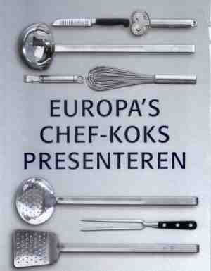 Foto: Europas chef koks presenteren voorgerechten hoofdgerechten desserts