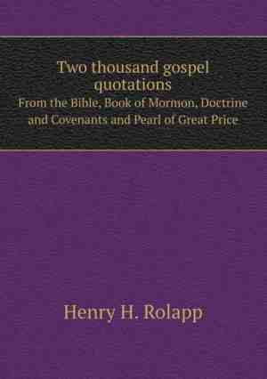 Foto: Two thousand gospel quotations from the bible book of mormon doctrine and covenants and pearl of great price