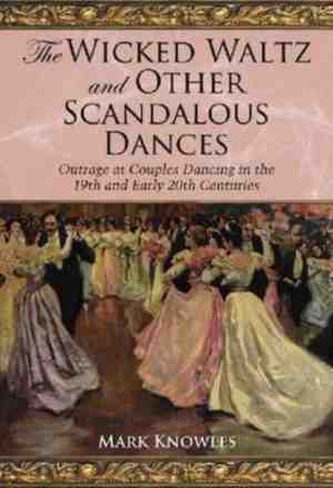 Foto: The wicked waltz and other scandalous dances