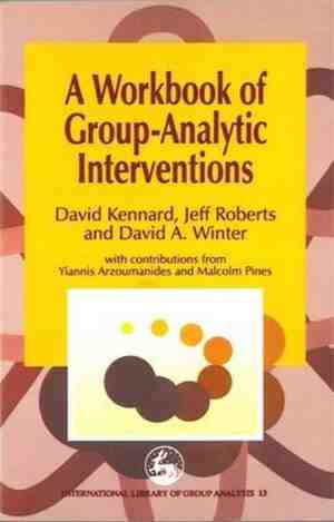 Foto: International library of group analysis a workbook of group analytic interventions