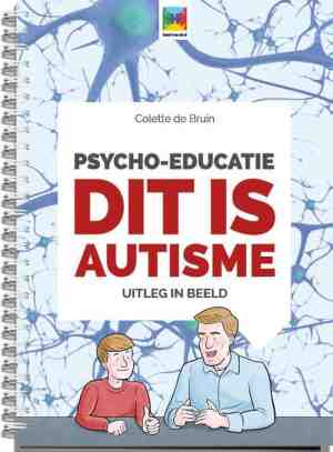 Foto: Uitleg in beeld 1   psycho educatie dit is autisme