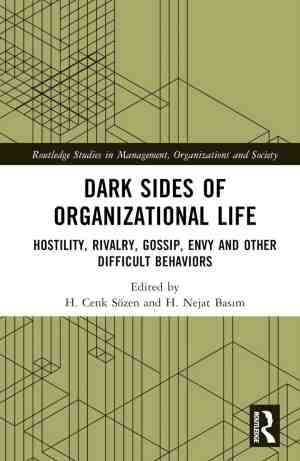 Foto: Routledge studies in management organizations and society dark sides of organizational life