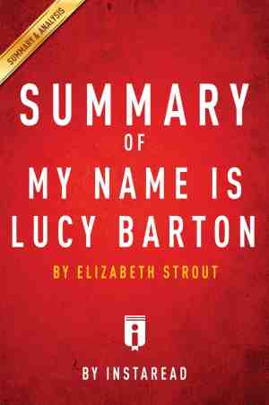Foto: Summary of my name is lucy barton
