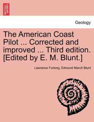 Foto: The american coast pilot corrected and improved third edition edited by e m blunt 