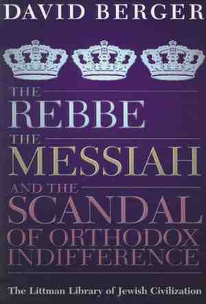 Foto: The rebbe the messiah and the scandal of orthodox indifference