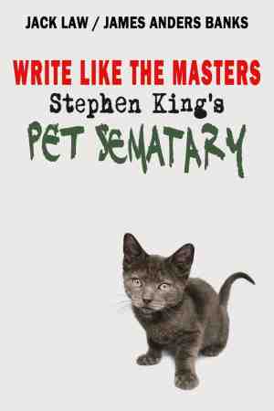 Foto: Write like the masters 1 write like the masters stephen king s pet sematary