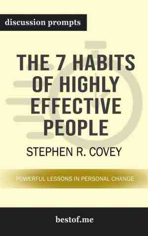Foto: Summary  the 7 habits of highly effective people  powerful lessons in personal change by stephen r  covey discussion prompts