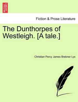 Foto: The dunthorpes of westleigh a tale 